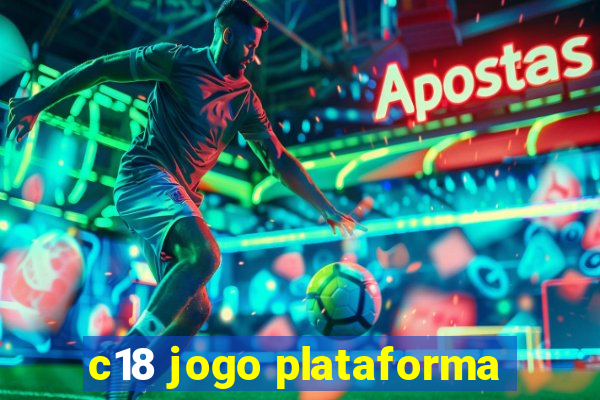 c18 jogo plataforma